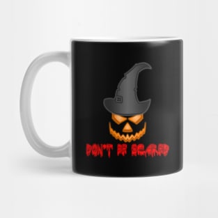 Don't Be Scared 02 Mug